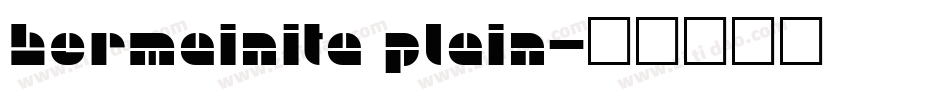 Hermainita Plain字体转换